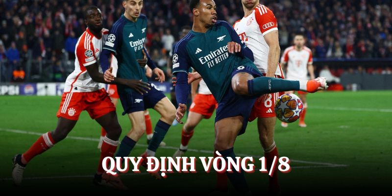 Các quy định cần lưu ý ở vòng loại